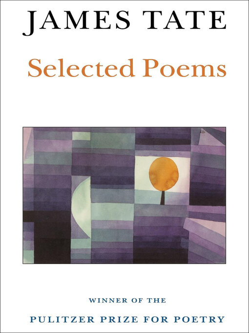 Title details for Selected Poems by James Tate - Available